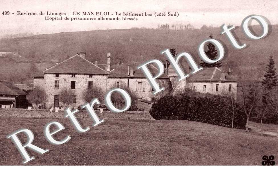 le Mas-Eloi, le Batiment Bas et le Lac, l'Hopital de Prisonniers Allemands blesses