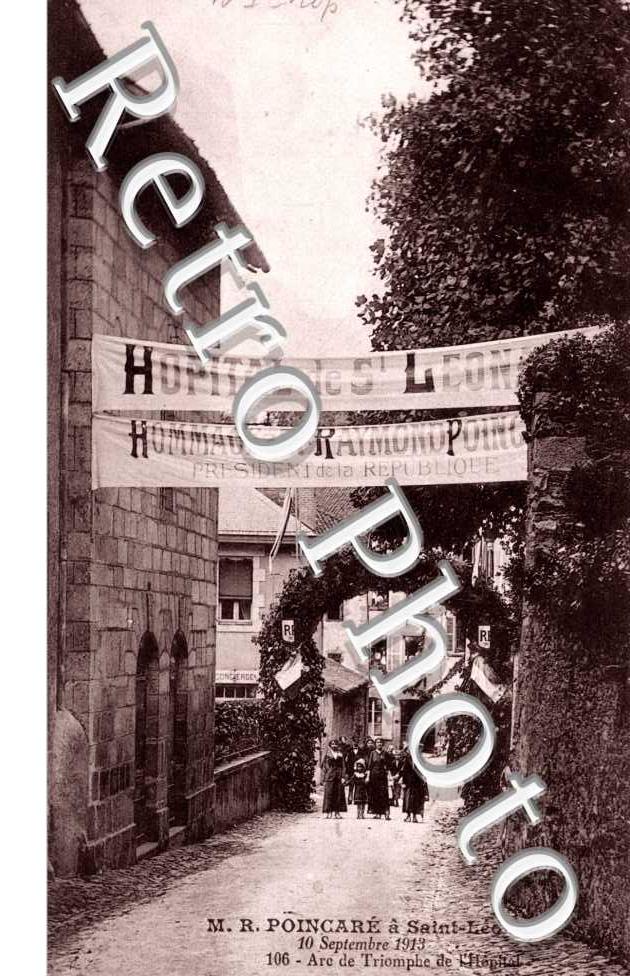 M. R. Poincare a Saint Leonard - 10 septembre 1913 - arc de triomphe de l'hopital