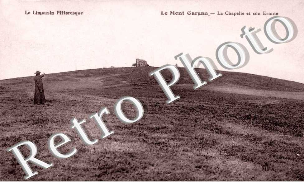 LE MONT GARGAN  La chapelle et son ermite