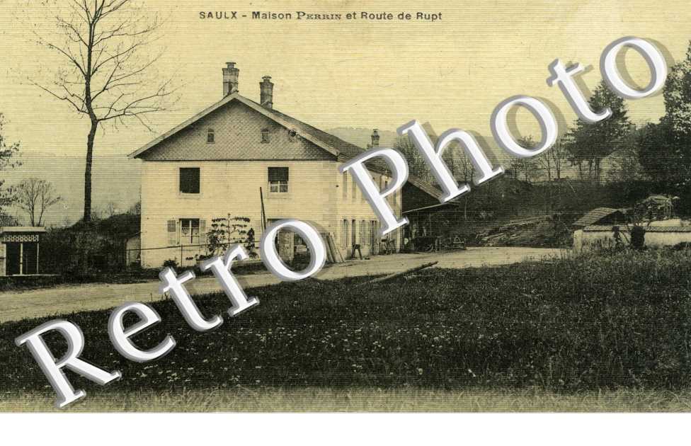 Saulx - Maison Perrin et route de Rupt