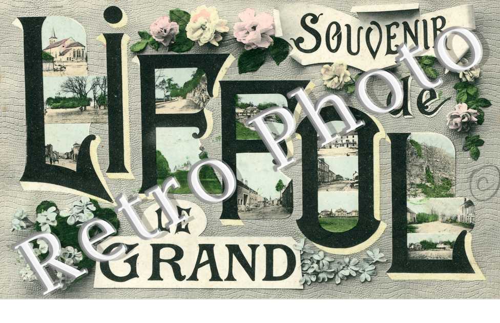 Souvenir de Liffol-le-Grand, l'Eglise et vues interieures de la ville
