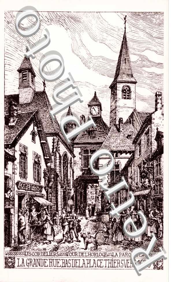 la Grande Rue, les Cordeliers, la Tour de l'Horloge et la Paroisse