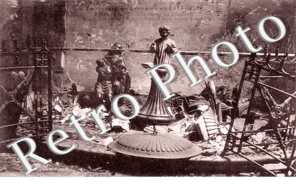 Vue interieure de l'Eglise, Autel de la Sainte Vierge, bombardees par les Allemands
