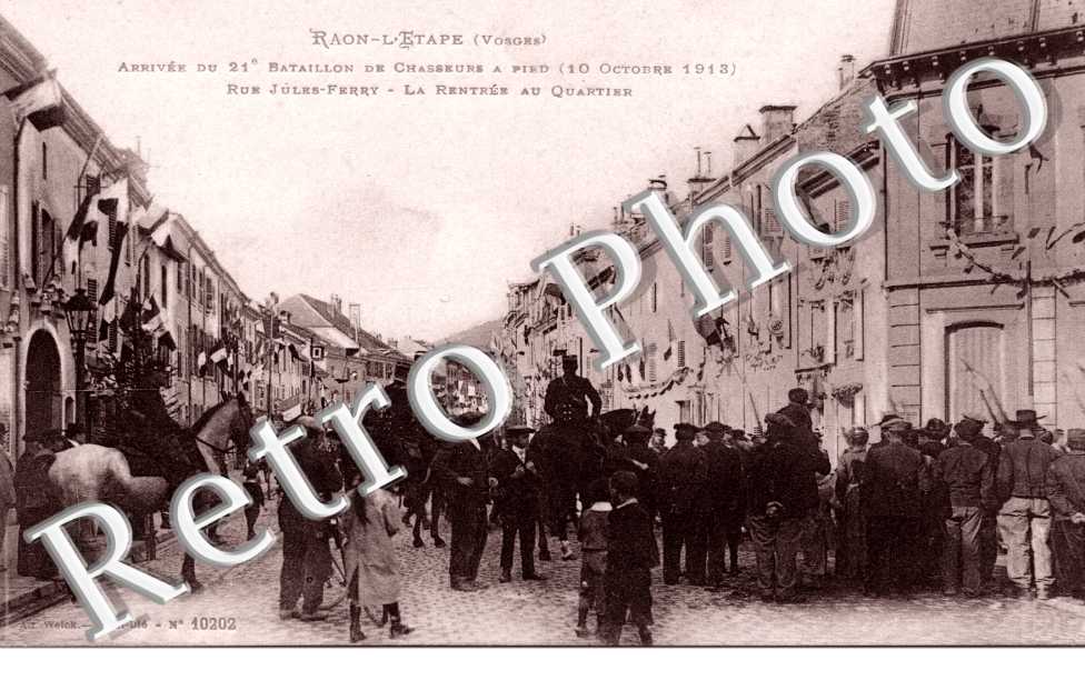 Rue Jules Ferry Arrivee du 21e bataillon de chasseurs 10 octobre 1913