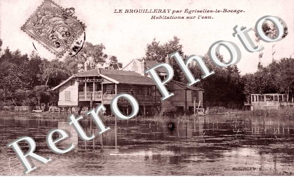 le Brouilleray par Egriselles-le-Bocage, Habitations sur l'Eau