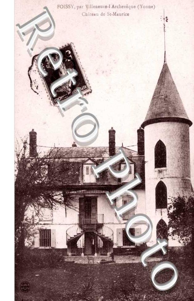 Foissy par Villeneuve-l'Archeveque, Chateau de Saint-Maurice