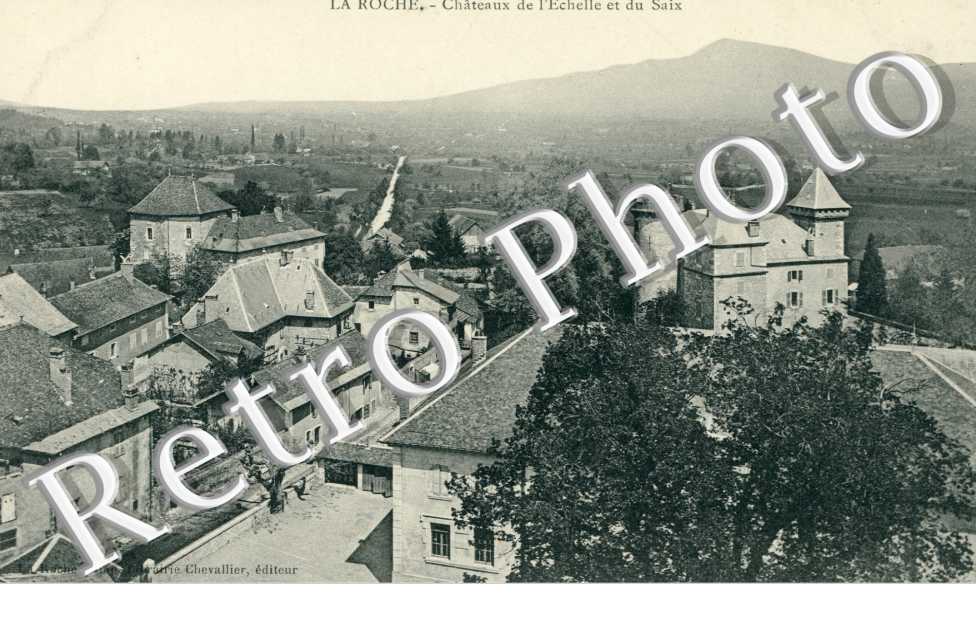 La Roche, Chateau de l'Echelle et du Saix