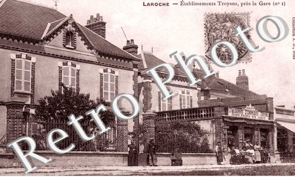 Laroche, Etablissements Troyens pres de la Gare