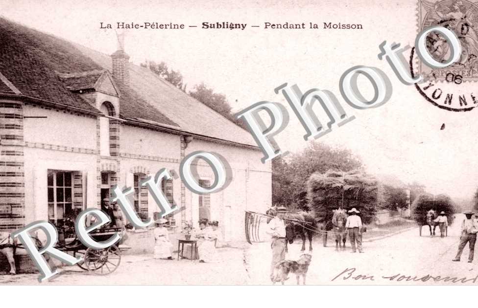 la Haie-Pelerine, Pendant la Moisson