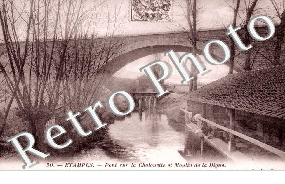  Pont sur la Chalouette et Moulin de la Digue