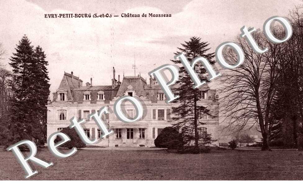 Evry Petit Bourg, Chateau de Mousseau