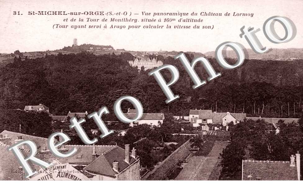 Saint-Michel-sur-Orge, Vue Panoramique du Chateau de Lormoy et de la Tour de Monthery