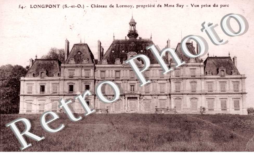 Saint-Michel-sur-Orge, Chateau de Lormoy, Propriete de Madame Say, Vue prise du Parc