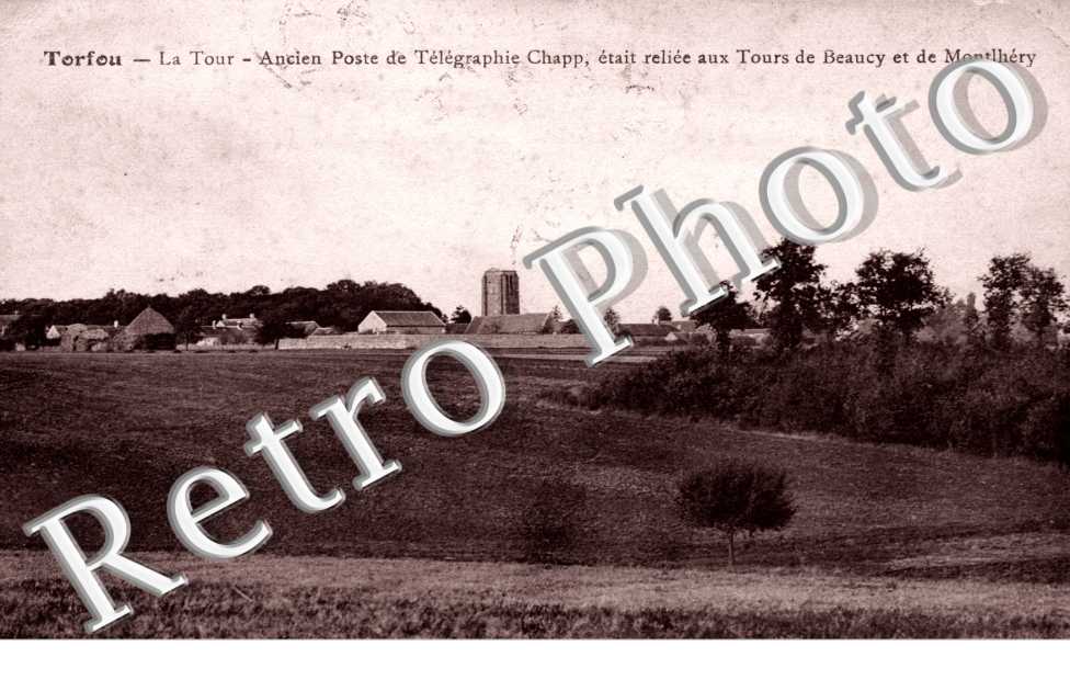 TORFOU  La tour Ancien poste de telegraphie Chapp, etait reliee aux tours de Beaucy et de Montlery