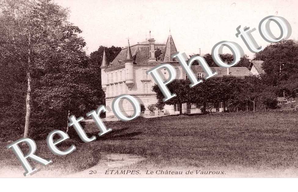 Estampes, Le Chateau de Vauroux