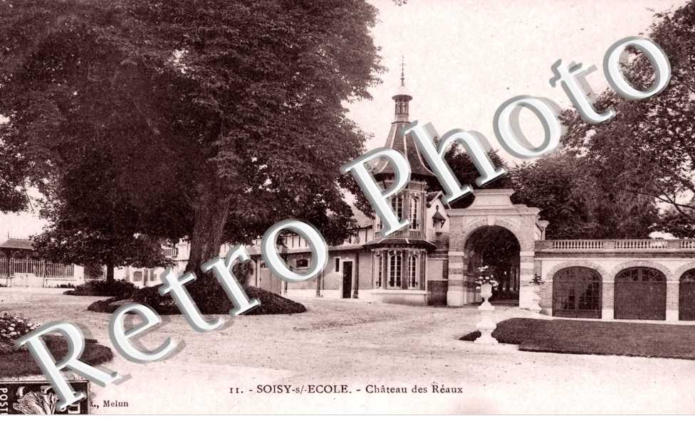 Soisy-sur-Ecole, Chateau des Reaux