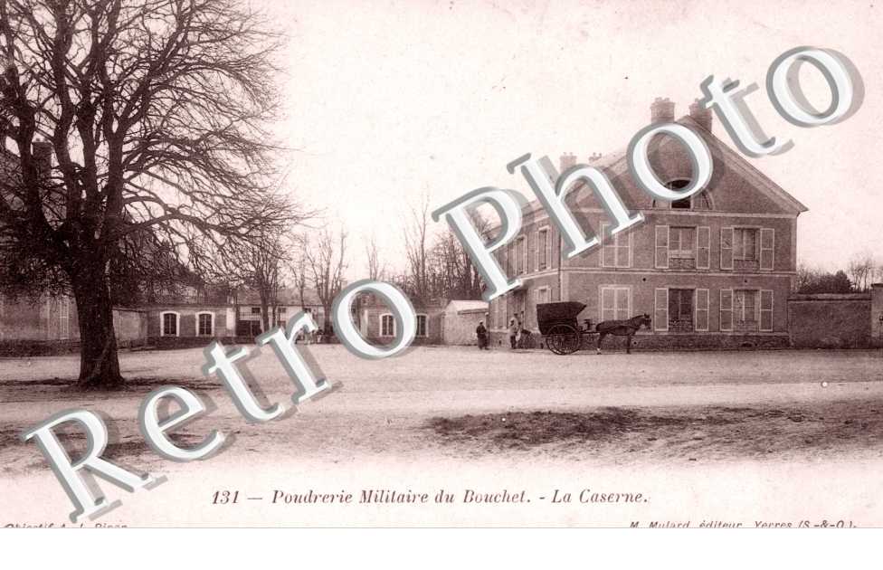 Poudrerie du Bouchet, la Caserne