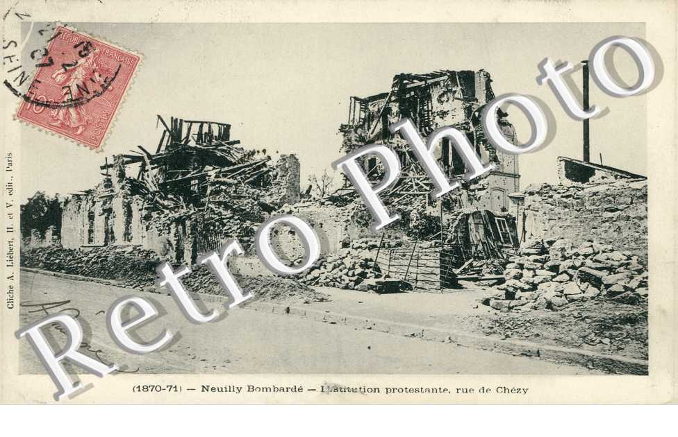 L'Institution protestante, Rue de Chezy bombardee