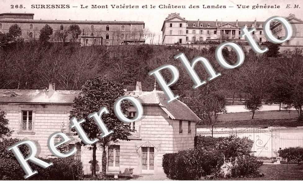 Le Mont Valerien et le Chateau des Landes