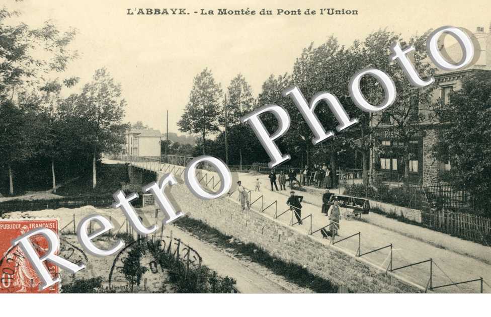 L'Abbaye, Montee du Pont de l'Union