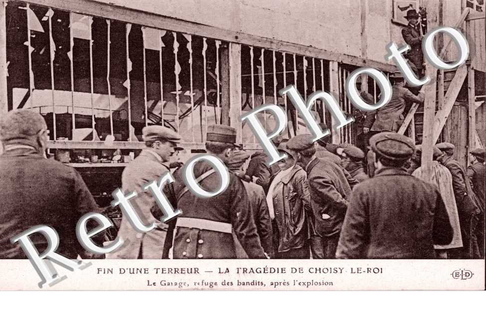 Bonnot la tragedie de Choisy La Garage, refuge des bandits apres l'explosion