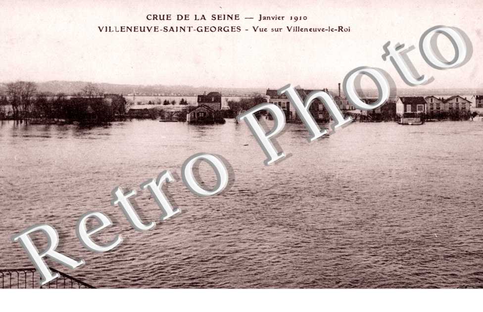 Crue de la Seine - Janvier 1910 Villeneuve St georges