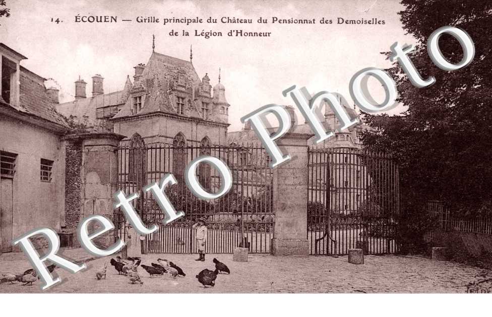 Chateau du Pensionnat des Demoiselles de la Legion d'Honneur