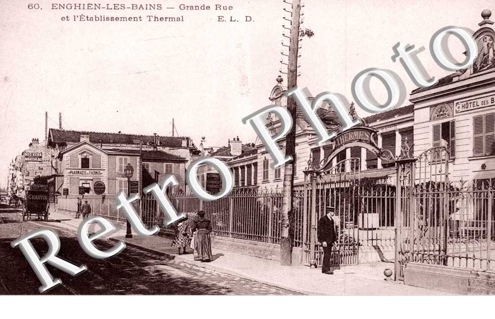 Grande Rue et l'Etablissement Thermal