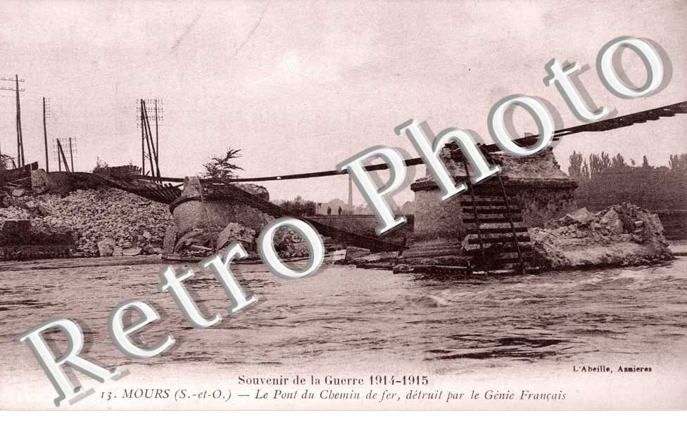 Le Pont du Chemin de Fer detruit par le Genie Francais