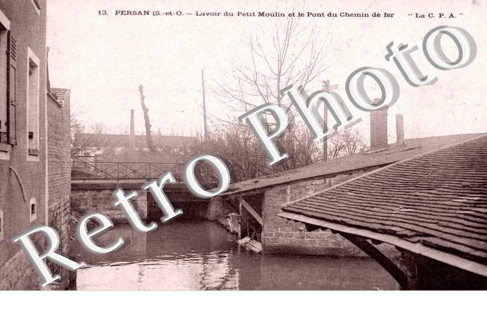 Lavoir du Petit Moulin et le Pont du Chemin de Fer