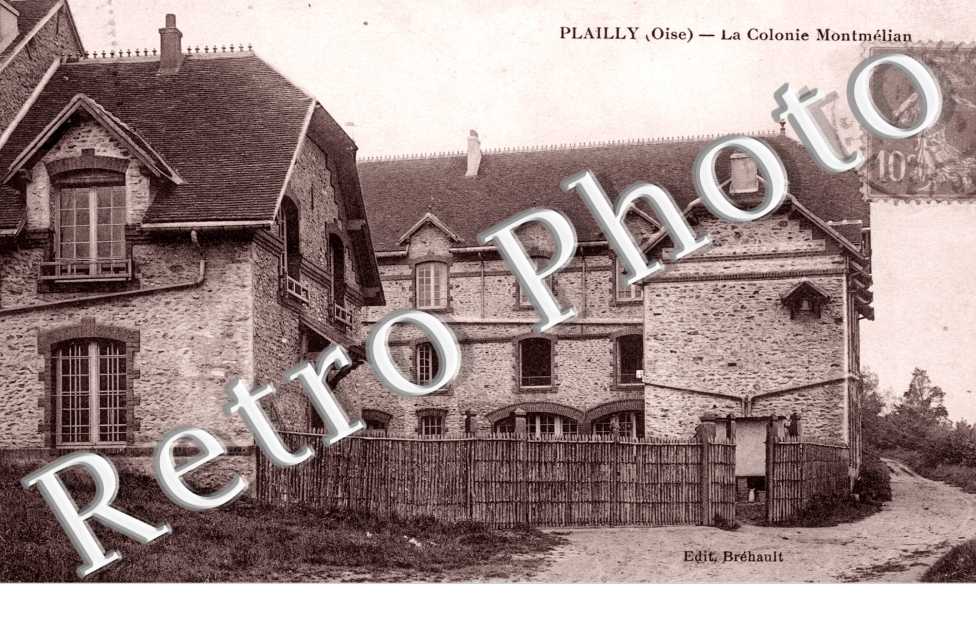 Plailly, la Colonie Montmelian
