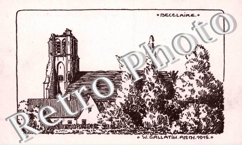 BECELAIRE  -  L'Eglise 1915