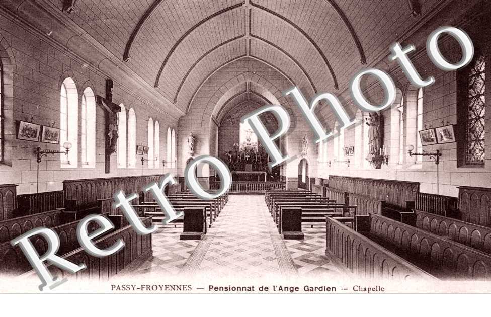Passy-Froyennes  Pensionnat de l'Ange Gardien  Chapelle