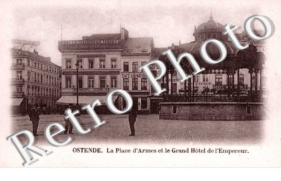 la Place d'Armes et le Grand Hotel de l'Empereur