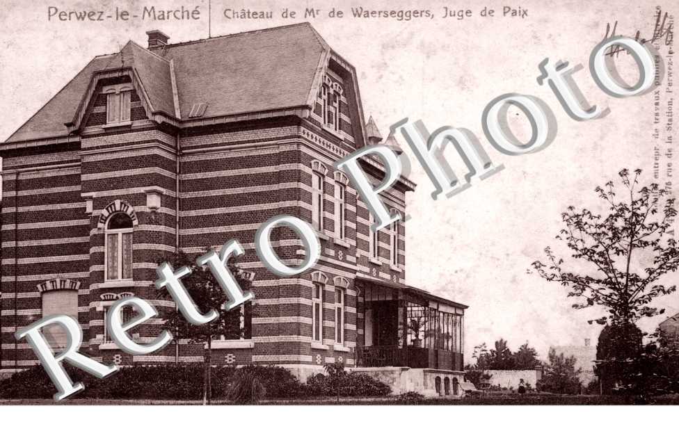 Chateau de M. de Waerseggers, Juge de Paix