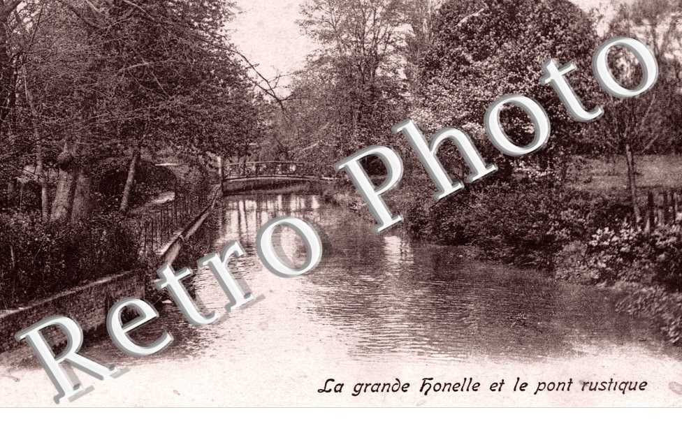 La Grande Honelle et le pont Rustique