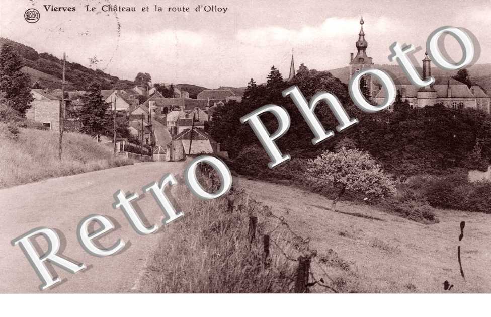le Chateau et la Route d'Olloy