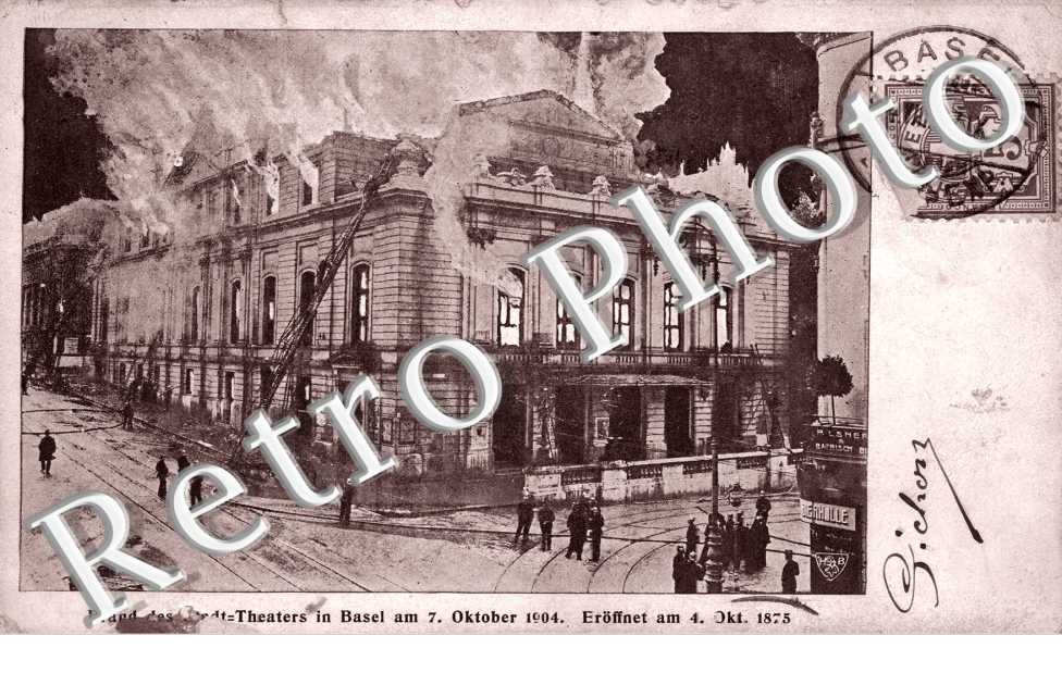 Brand des stadt. Theaters in Basel am 7/10/1904. Eroffnet am 4 Okt. 1875. Feu de la ville. Theatre a Bale le 7/10/1904. Ouvert le 4 octobre 1875