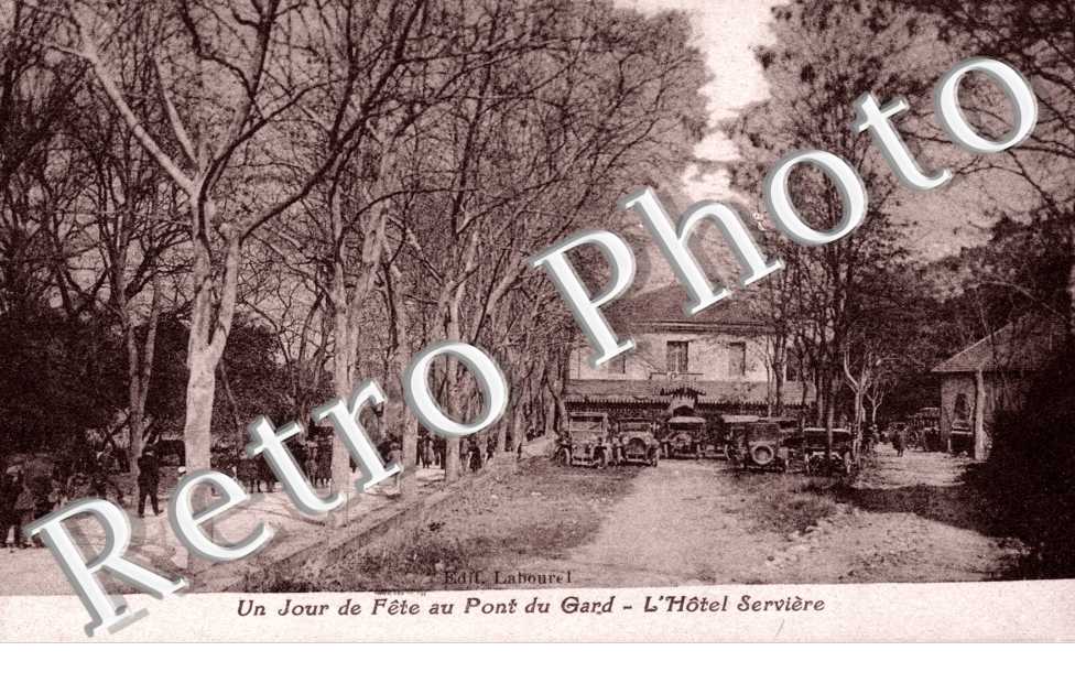 un jour de fete au pont du gard - l'hotel Serviere