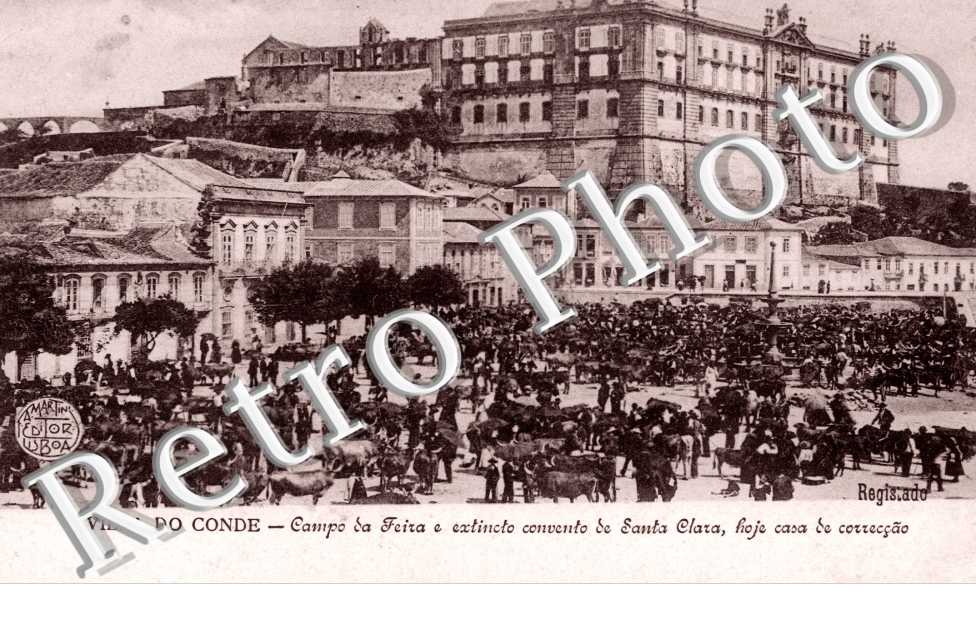 Campo da Feira e extincto convento de Santa Clara, hoje casa de correccao