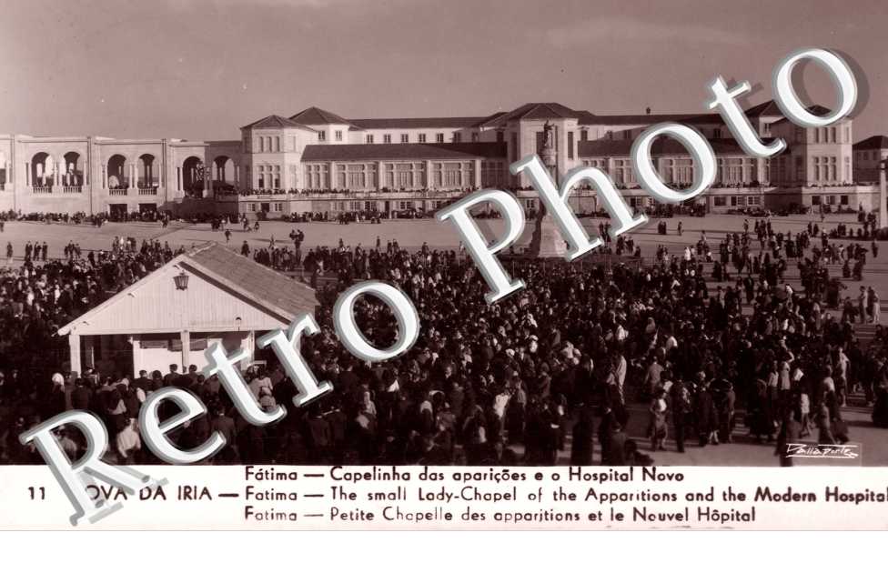 Fatima, Capelinha das aparicoes e o Hospital Novo