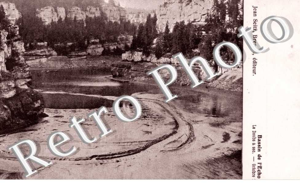 Sources de l'Arvoux Le Doubs à sec - Octobre 1906