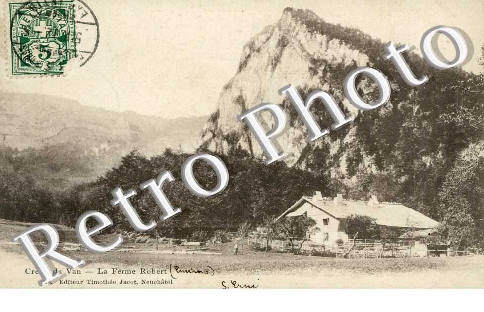 Creux du Van. la Ferme Robert