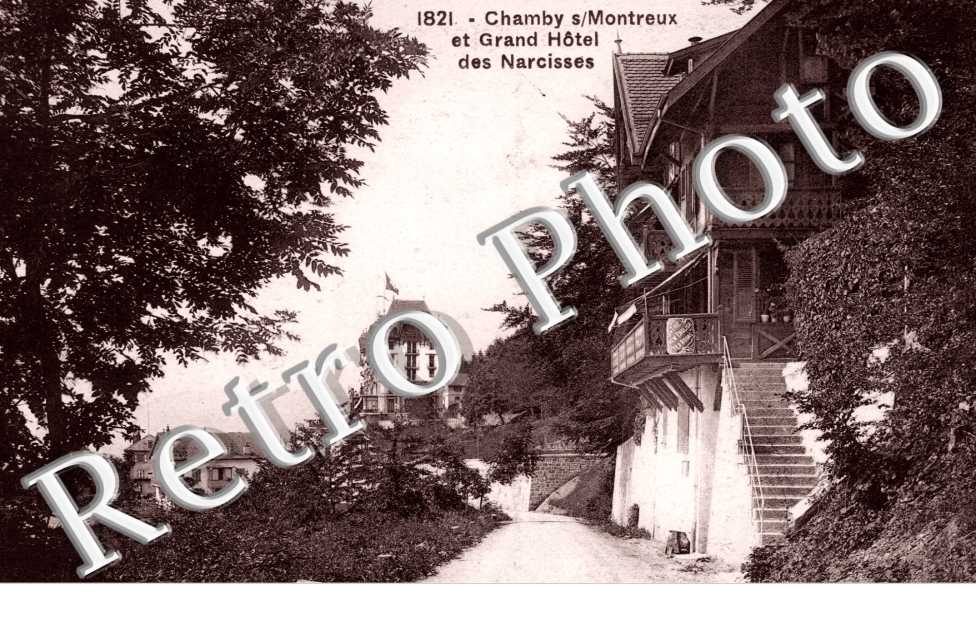 Chamby sur Montreux et Grand Hotel des Narcisses