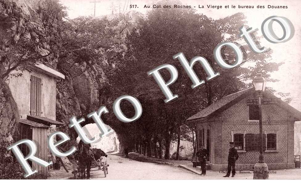 Au Col des Roches, La Vierge et le Bureau des Douanes