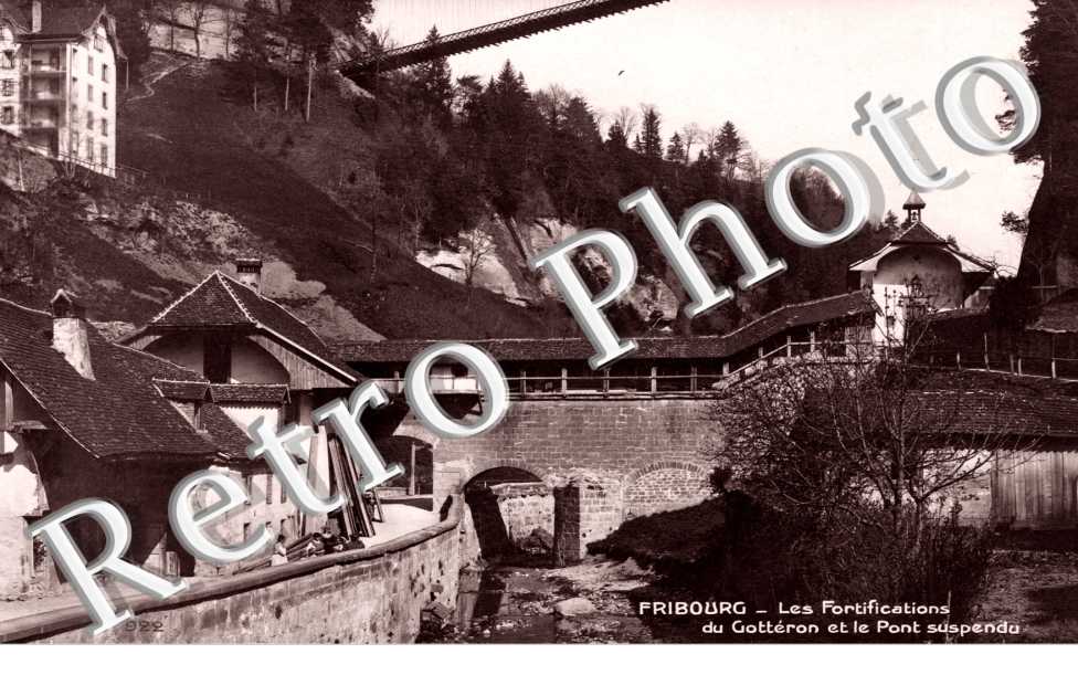 les Fortifications du Gotteron et le Pont suspendu