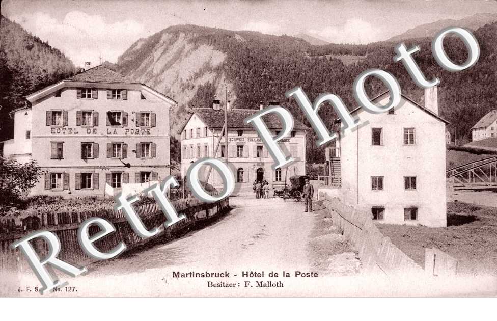 Hotel de la Poste. Besitzer : F. Malloth