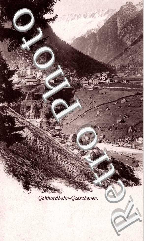 Gothardbahn  - Goeschenen