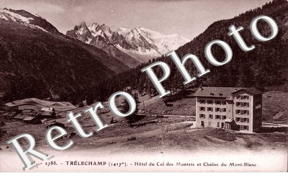 Hotel du Col des Montets et Chaine du Mont-Blanc
