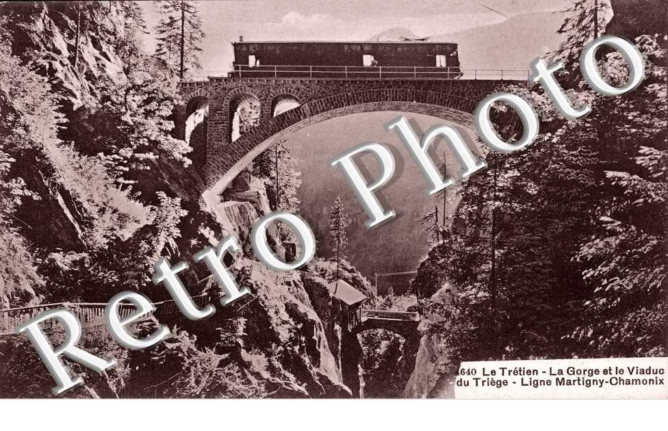 la Gorge et le Viaduc du triege, Ligne Martigny-Chamonix